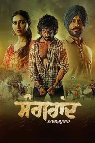 Sangrand | 2024 | Punjabi | 480p 720p 1080p