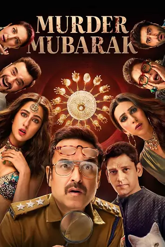 Murder Mubarak | 2024 | Hindi | 480p 720p 1080p