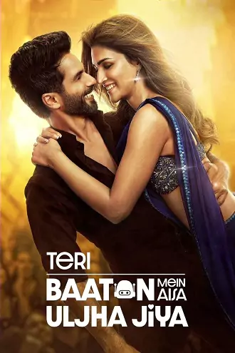 Teri Baaton Mein Aisa Uljha Jiya | 2024 | Hindi | 480p 720p 1080p