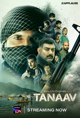 Tanaav | 2022 | Season 1 | Hindi | Complete | SonyLIV Original WEB Series | 480p 720p 1080p