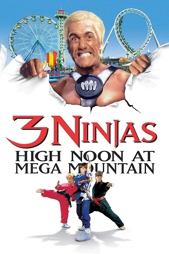 Download 3 Ninjas High Noon At Mega Mountain | 1998 | Hindi-English | 480p 720p 1080p