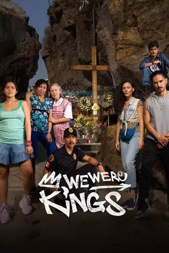 Download We Were Kings | 2024 | Season 1 | Hindi-English-Spanish | NetFlix Original WEB Series | 720p 1080p