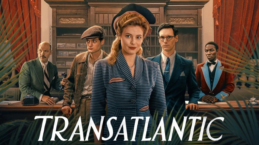 Download Transatlantic | 2023 | Season 1 | Hindi | Netflix Original WEB Series  | 480p 720p 1080p | FilmyHit