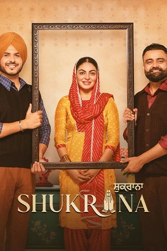 Download Shukrana | 2024 | Punjabi DD5.1 | Full Movie 480p 720p 1080p