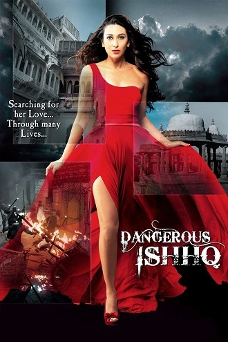 Download Dangerous Ishhq | 2012 | Hindi Full Movie 480p 720p 1080p