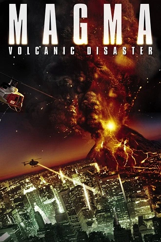 Download Magma Volcanic Disaster | 2006 | Hindi-English | 480p 720p 1080p