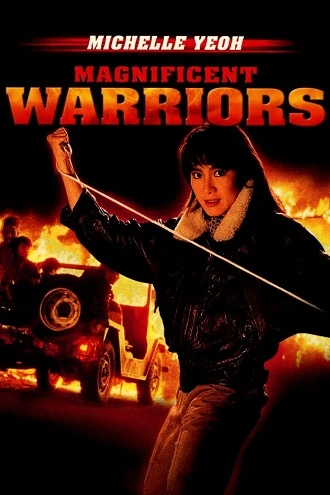 Download Magnificent Warriors | 1987 | Hindi-English | Dual Audio | Full Movie 480p 720p 1080p